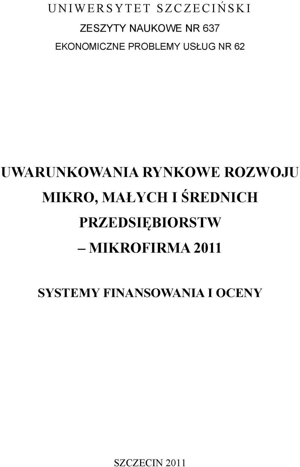 RYNKOWE ROZWOJU MIKRO, MAŁYCH I ŚREDNICH