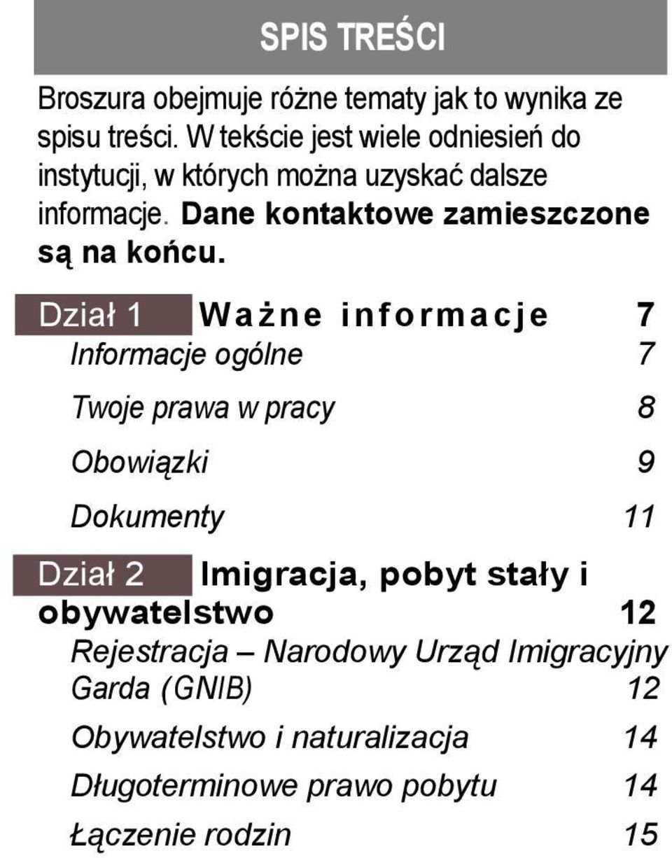 Dane kontaktowe zamieszczone są na końcu.
