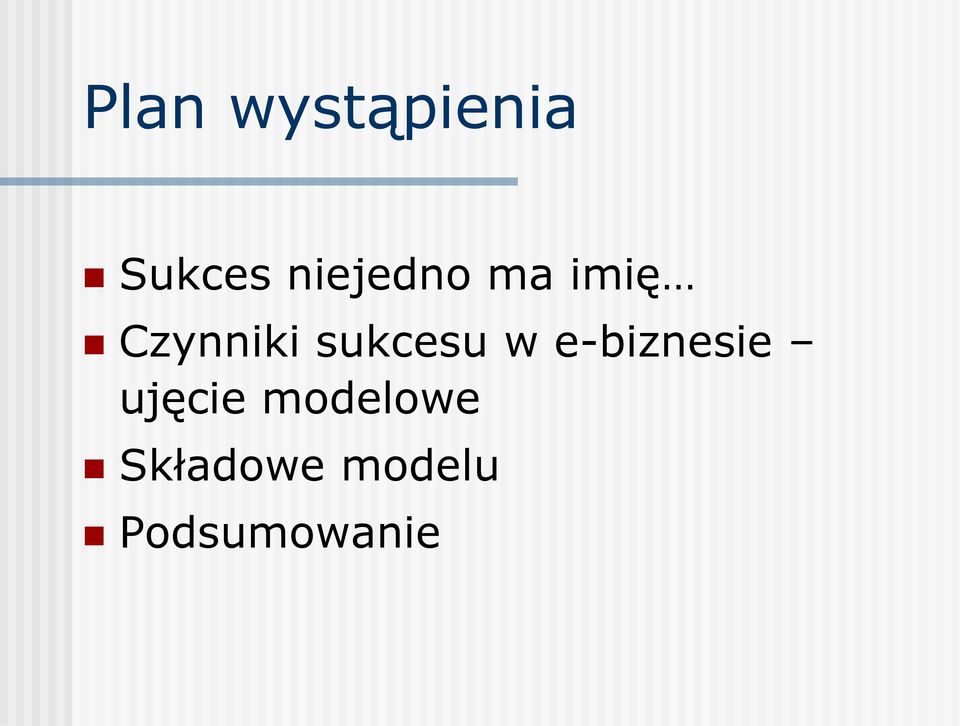 sukcesu w e-biznesie ujęcie