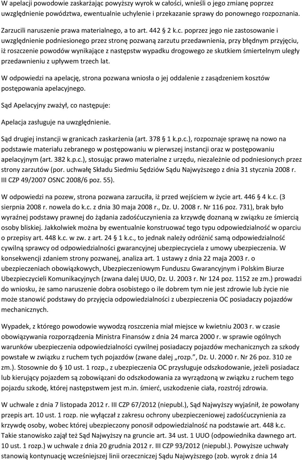 li naruszenie prawa materialnego, a to art. 442 2 k.c.