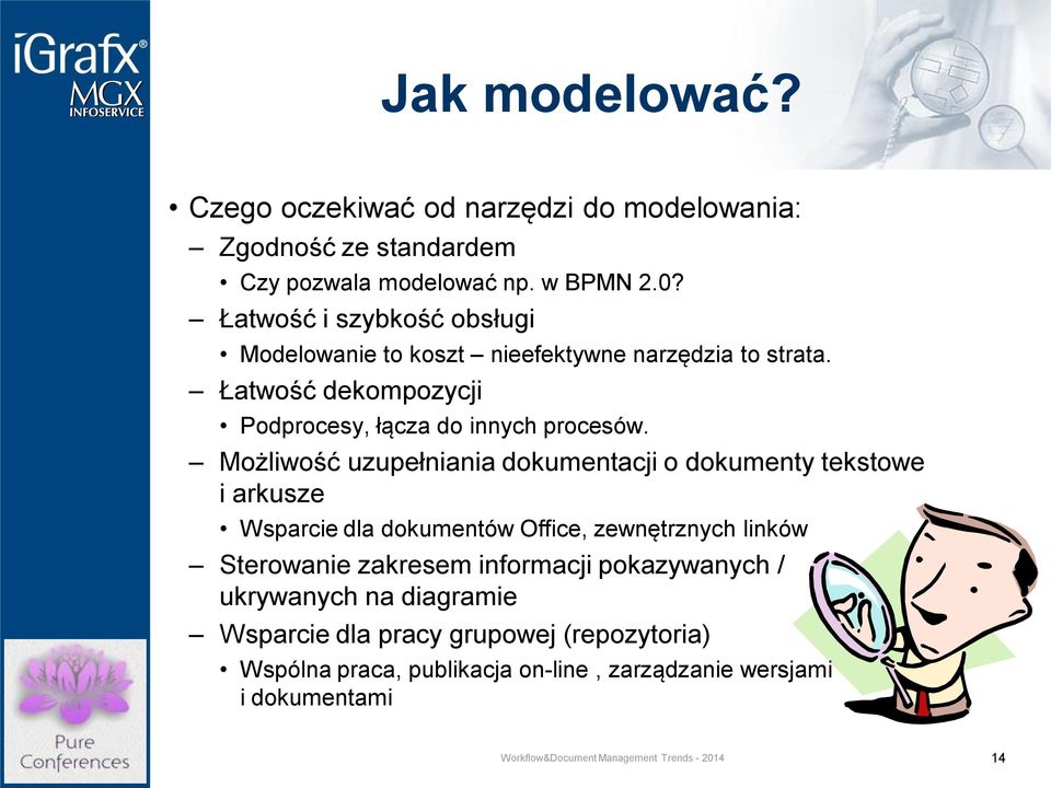 Możliwość uzupełniania dokumentacji o dokumenty tekstowe i arkusze Wsparcie dla dokumentów Office, zewnętrznych linków Sterowanie zakresem