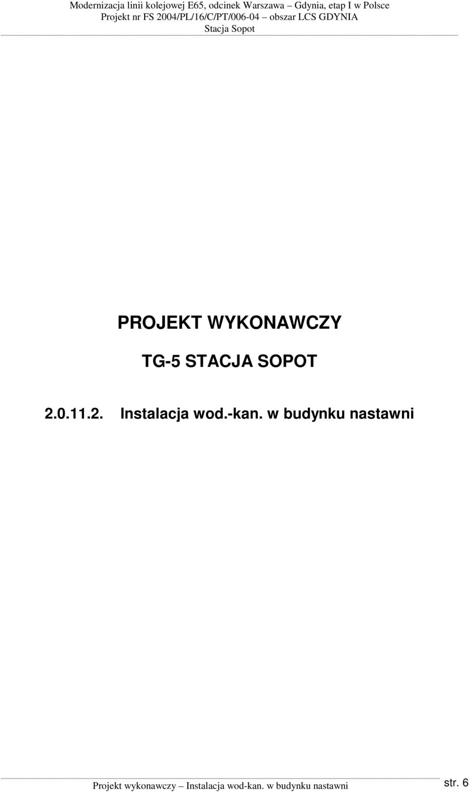 SOPOT 2.0.11.2. Instalacja wod.-kan.
