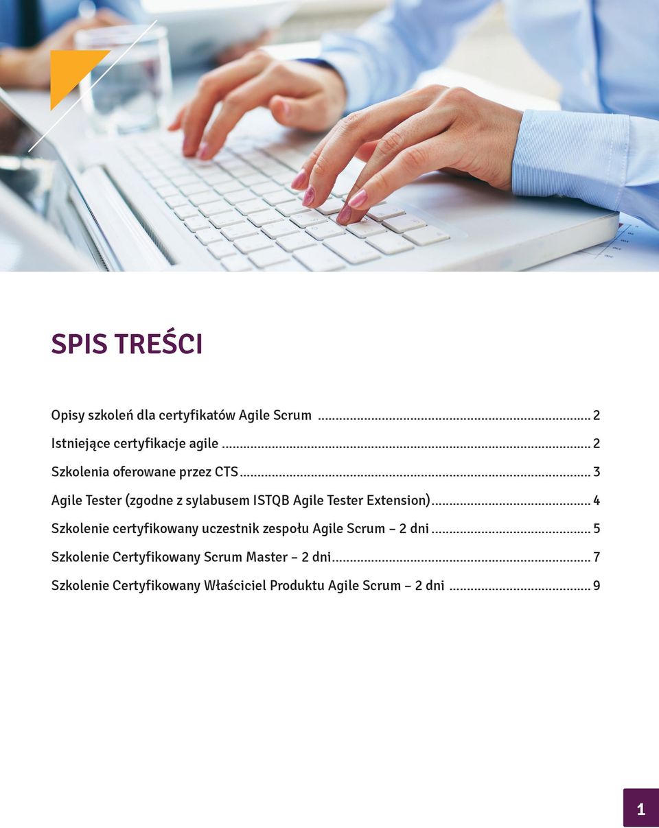 ..3 Agile Tester (zgodne z sylabusem ISTQB Agile Tester Extension).