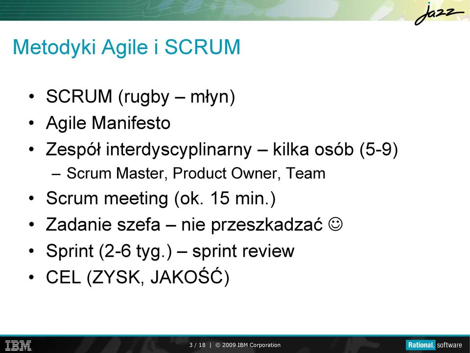 Team Scrum meeting (ok. 15 min.