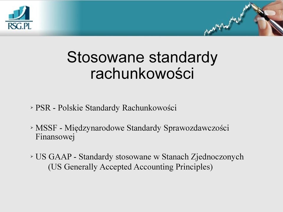 Sprawozdawczości Finansowej US GAAP - Standardy stosowane