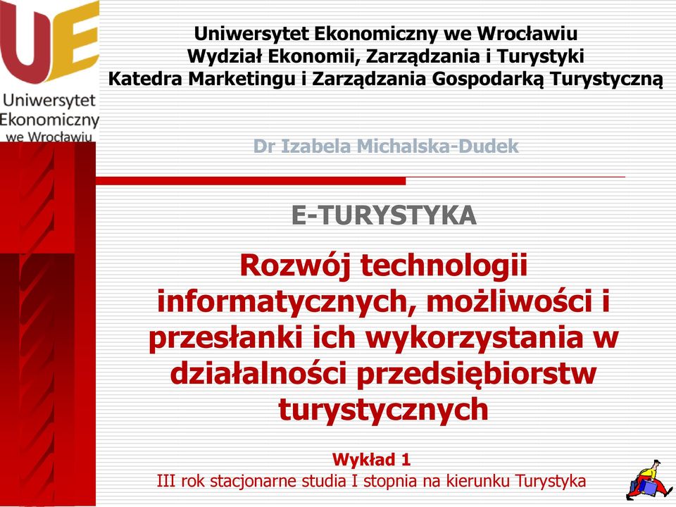 Rozwój technologii informatycznych, możliwości i przesłanki ich wykorzystania w