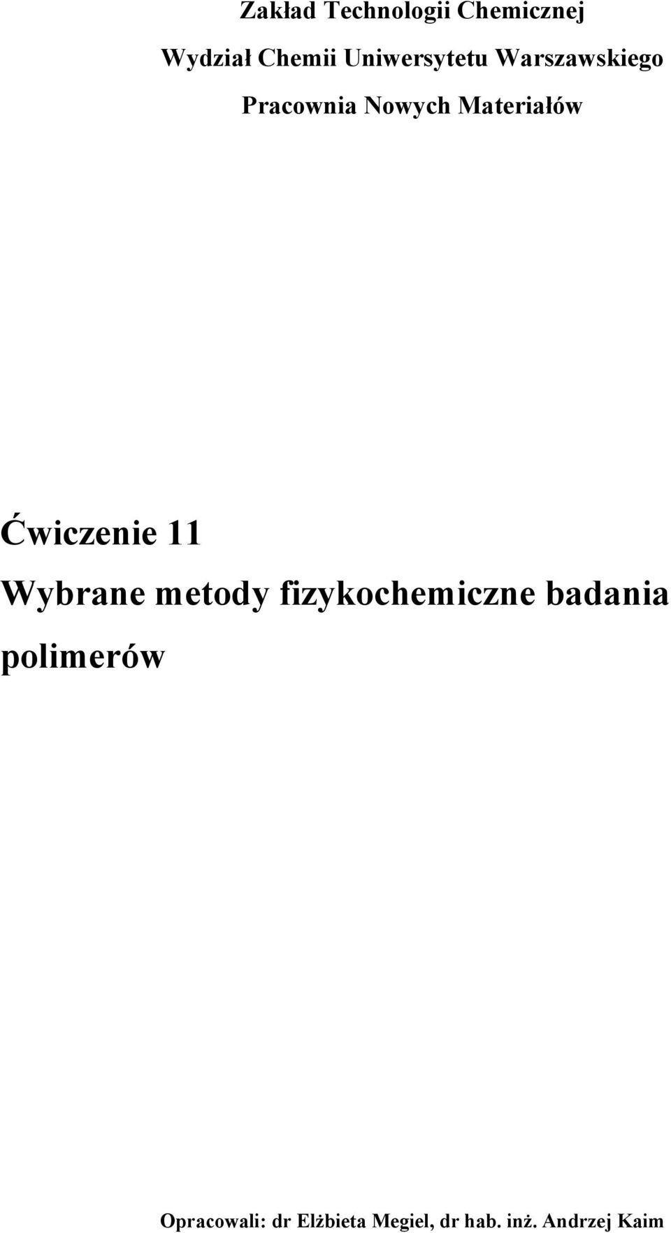 Ćwiczenie 11 Wybrane metody fizykochemiczne badania