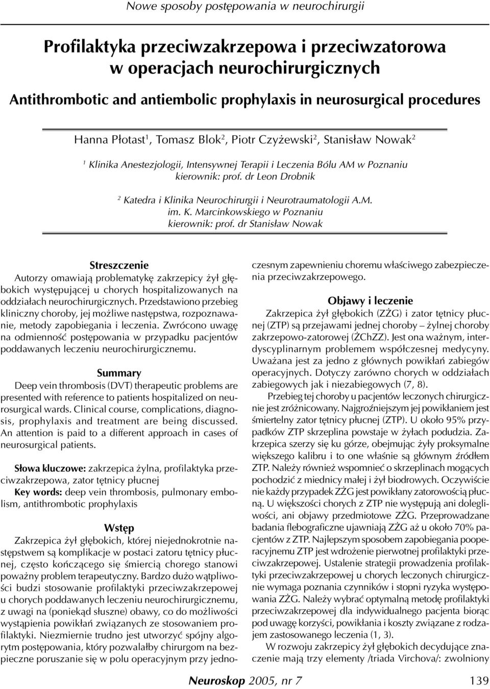 K. Marcinkowskiego w Poznaniu kierownik: prof.