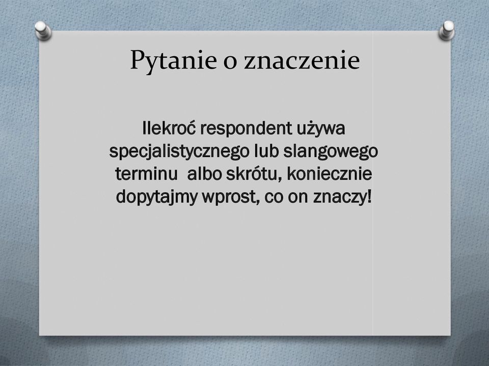 lub slangowego terminu albo skrótu,