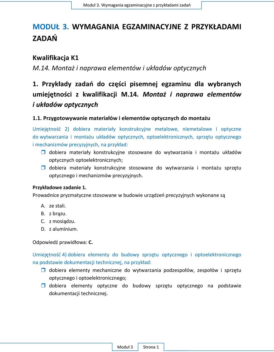 . Montaż i naprawa elementów i układów optycznych 1.