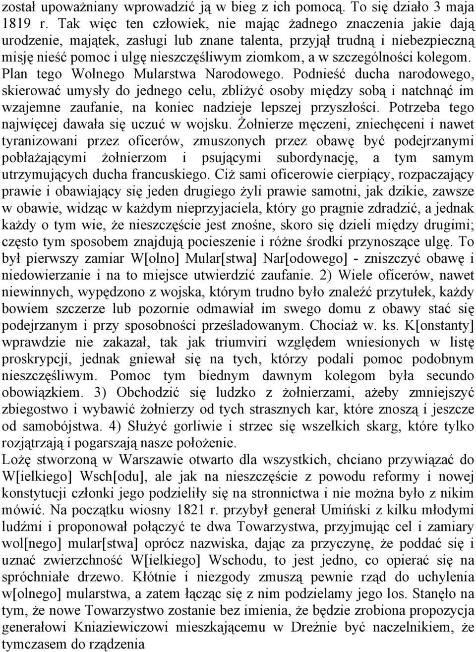 szczególności kolegom. Plan tego Wolnego Mularstwa Narodowego.