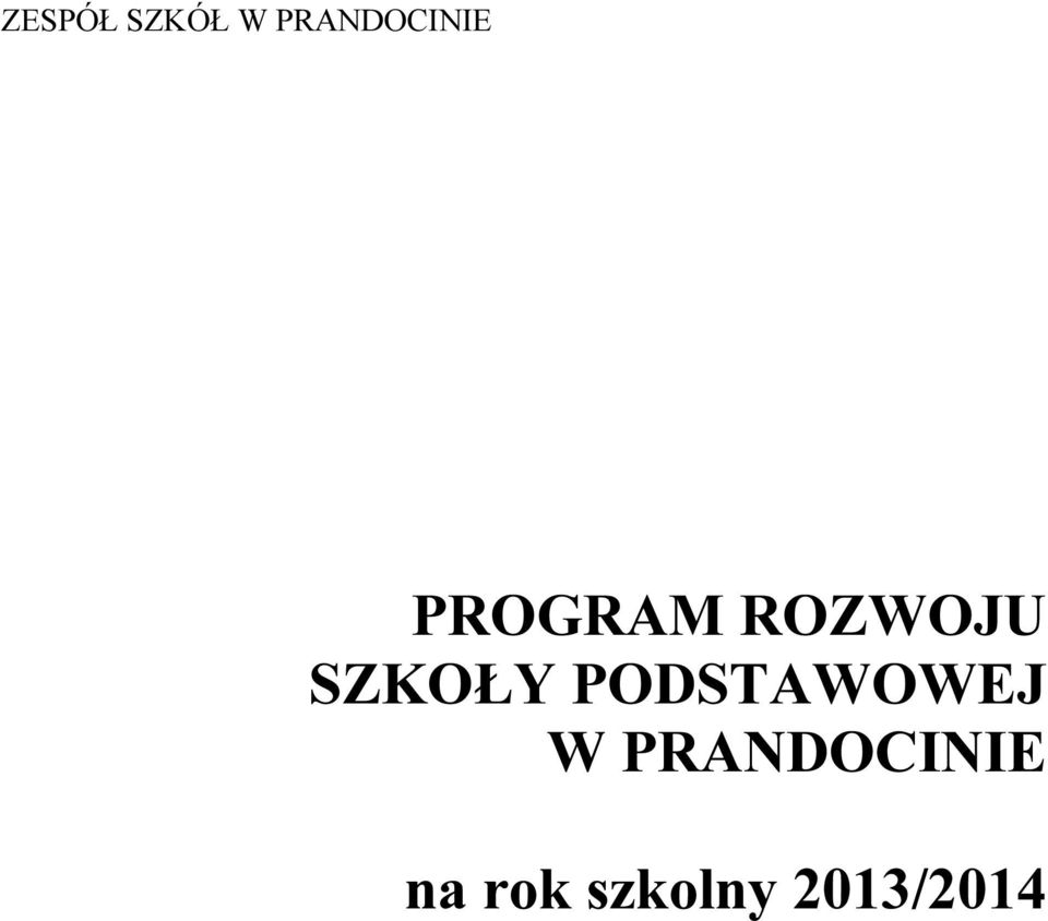 W PRANDOCINIE na