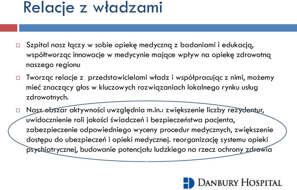 Nasz obszar aktywności uwzględnia m.in.