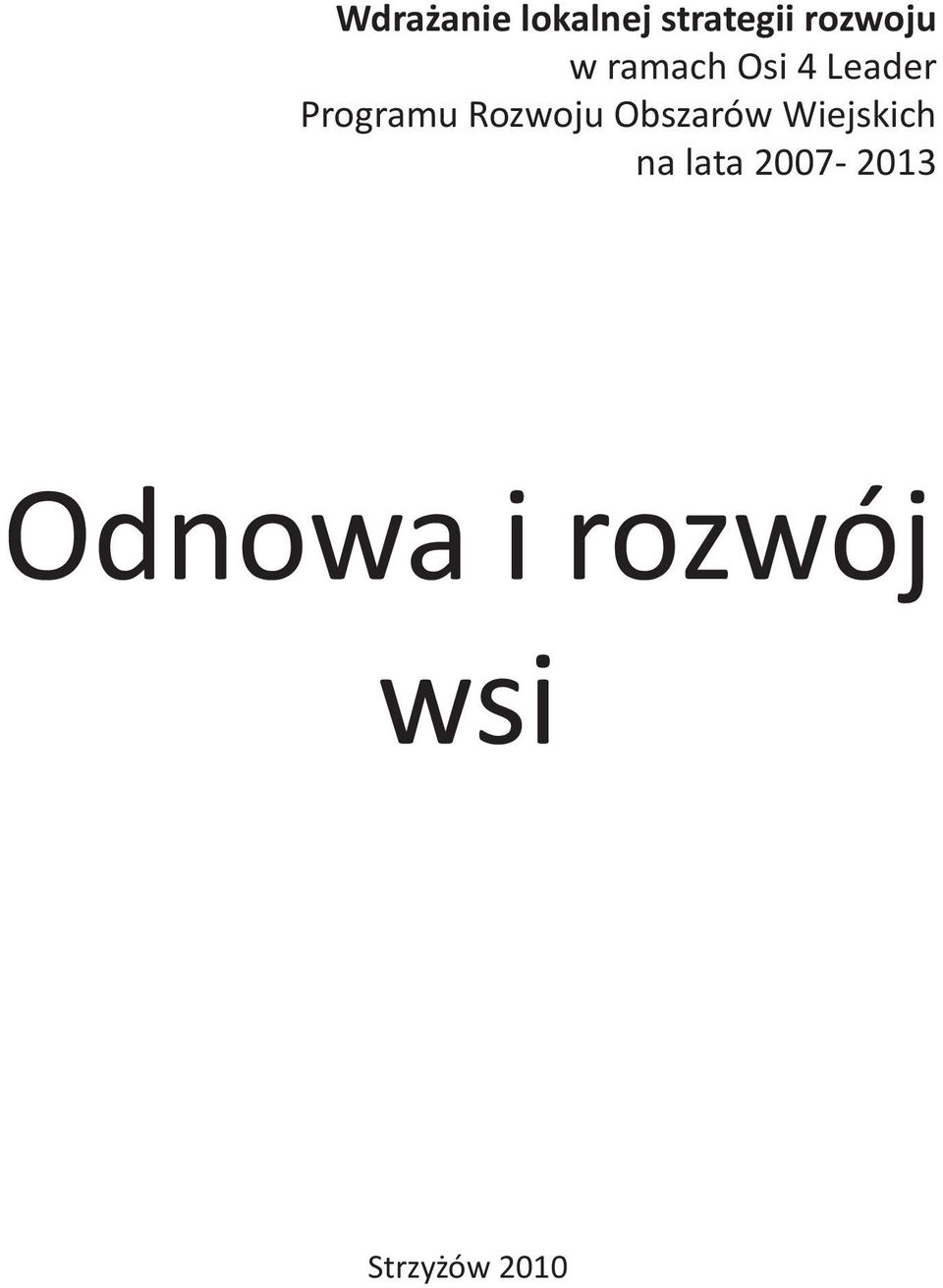 Rozwoju Obszarów Wiejskich na lata