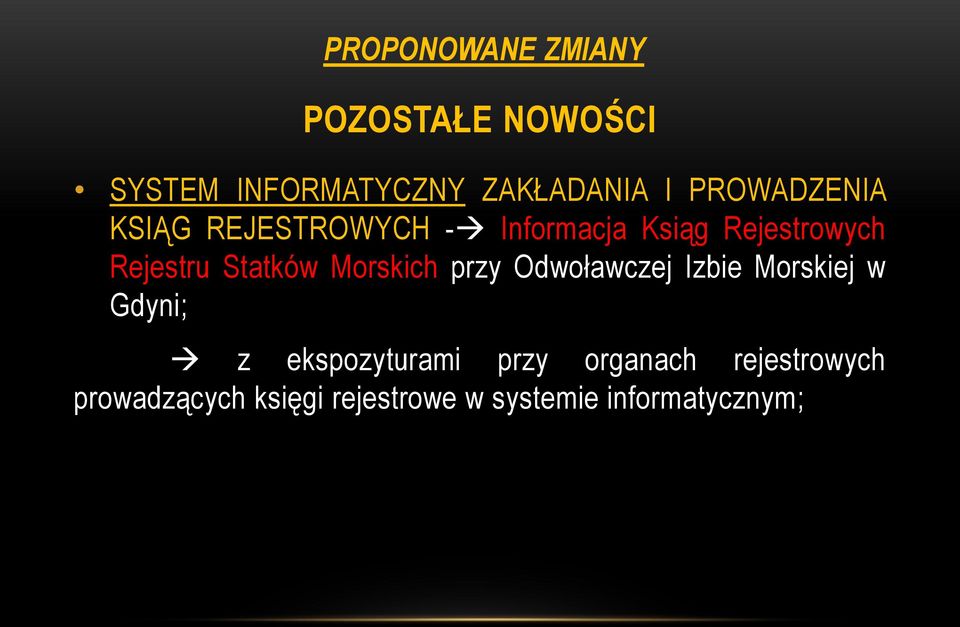 przy Odwoławczej Izbie Morskiej w Gdyni; z ekspozyturami przy organach