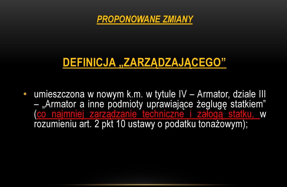 k.m. w tytule IV Armator, dziale III Armator a inne podmioty