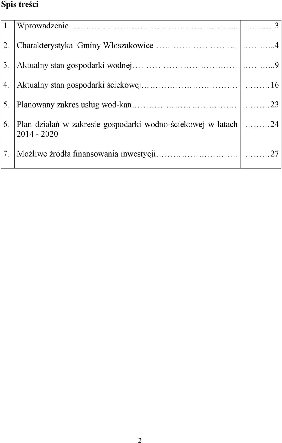 Planowany zakres usług wod-kan. 23 6.