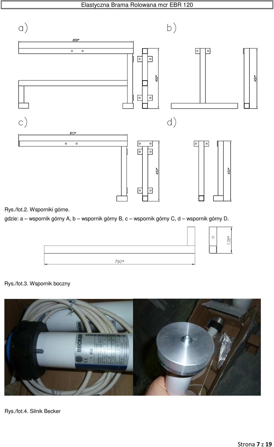 B, c wspornik górny C, d wspornik górny D.