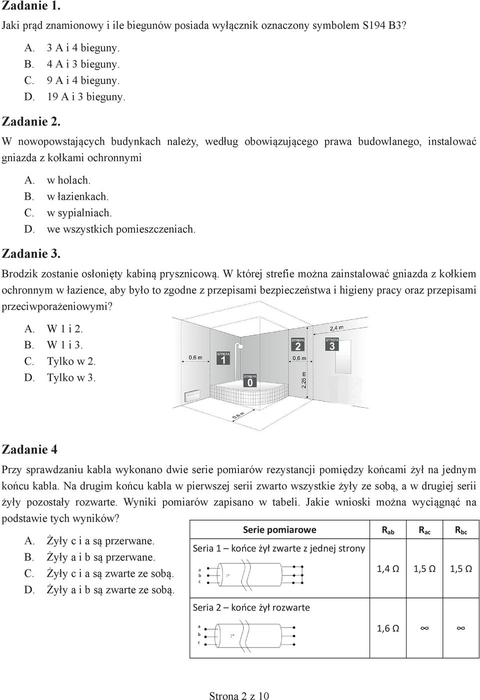 Zadanie 3. Brodzik zostanie osłonięty kabiną prysznicową.