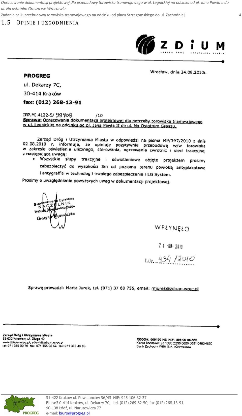Na ostatnim Groszu we Wrocławiu Zadanie nr 1: przebudowa torowiska tramwajowego na odcinku od placu Strzegomskiego do ul.