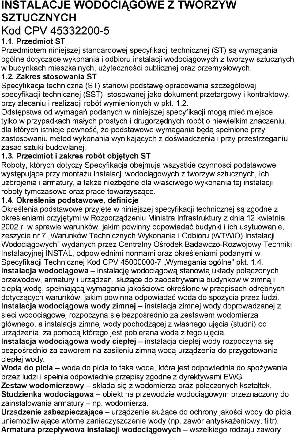 mieszkalnych, użyteczności publicznej oraz przemysłowych. 1.2.