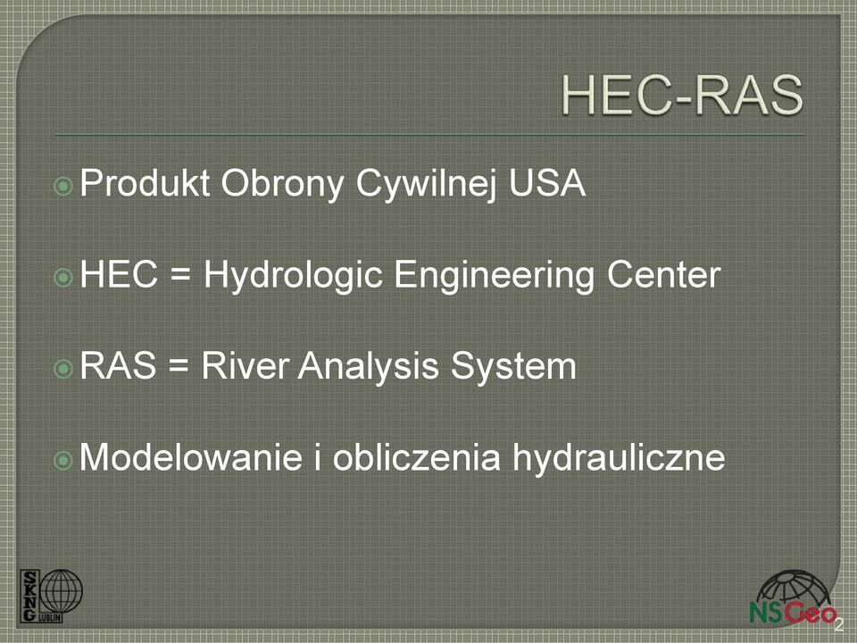 RAS = River Analysis System