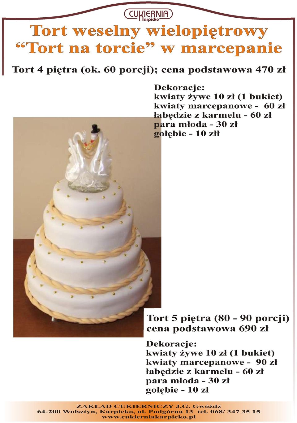 kwiaty marcepanowe - 60 zł ł Tort 5 piętra (80-90 porcji) cena