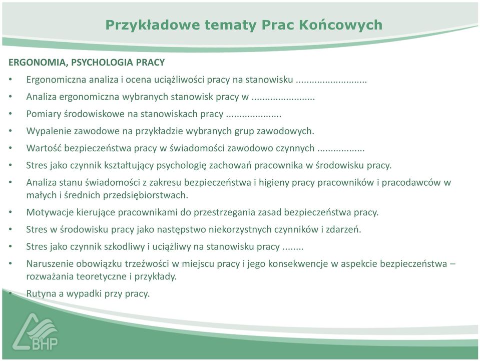 .. Stres jako czynnik kształtujący psychologię zachowań pracownika w środowisku pracy.