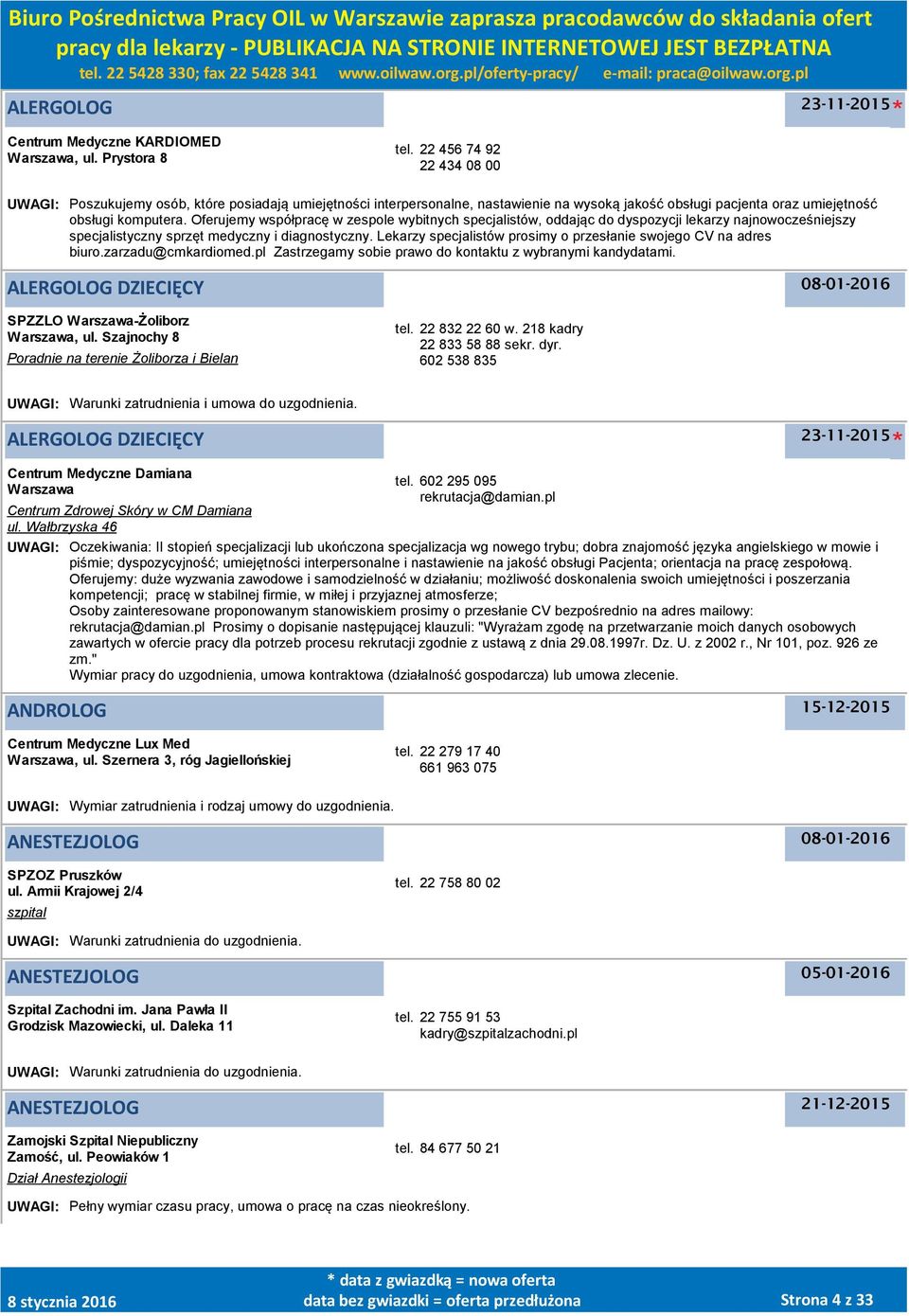 Oferujemy współpracę w zespole wybitnych specjalistów, oddając do dyspozycji lekarzy najnowocześniejszy specjalistyczny sprzęt medyczny i diagnostyczny.