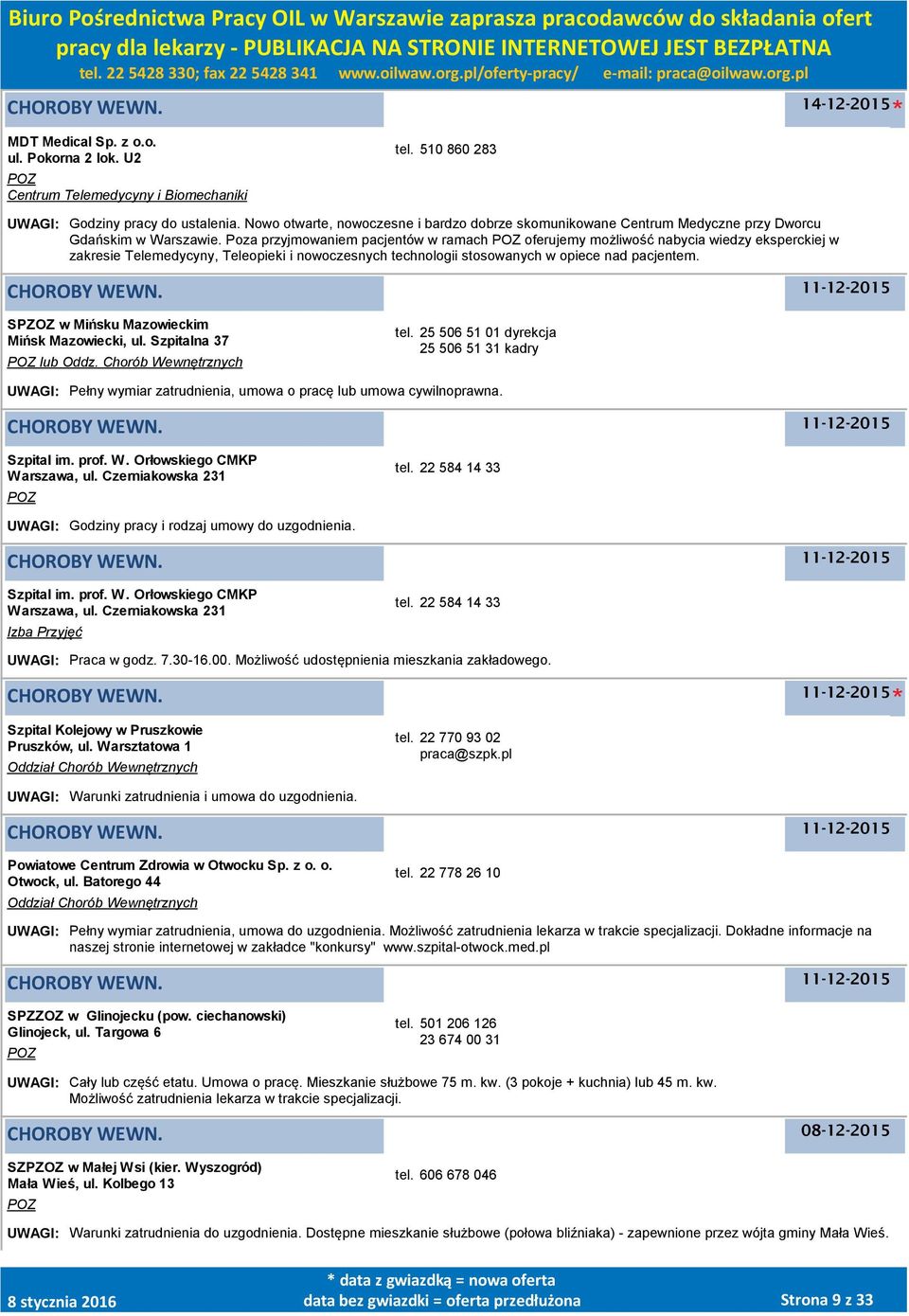 Poza przyjmowaniem pacjentów w ramach oferujemy możliwość nabycia wiedzy eksperckiej w zakresie Telemedycyny, Teleopieki i nowoczesnych technologii stosowanych w opiece nad pacjentem.