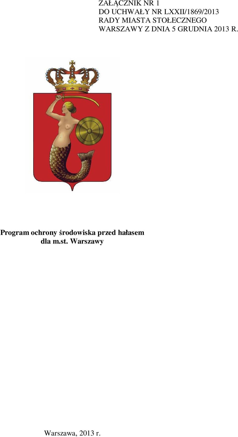GRUDNIA 2013 R.