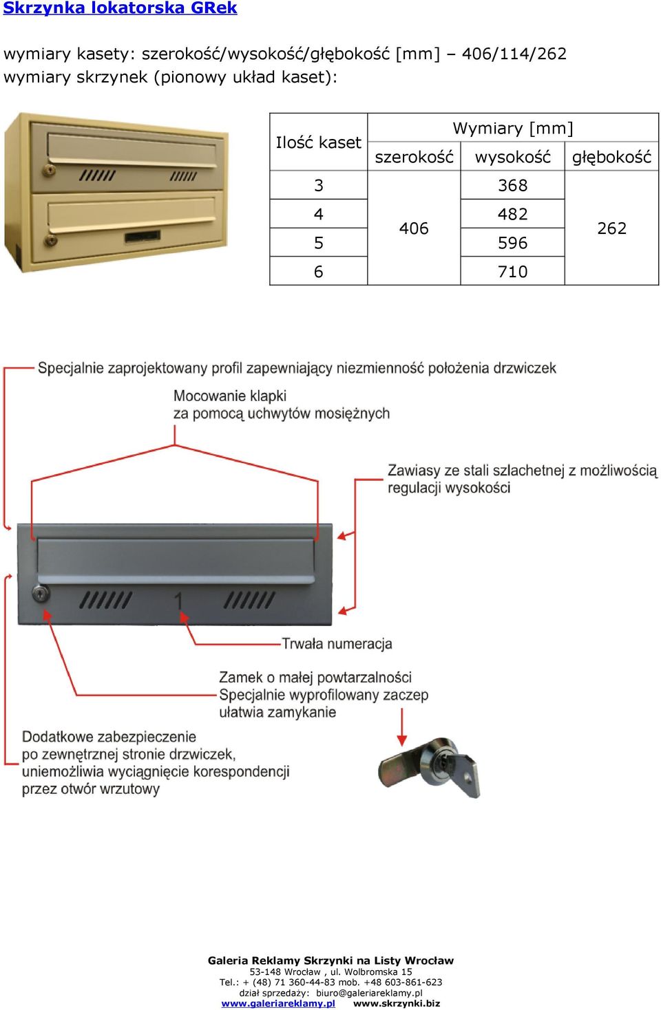 wymiary skrzynek (pionowy układ kaset): Ilość kaset