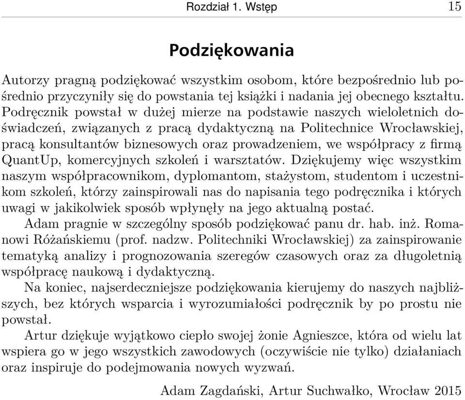 współpracy z firmą QuantUp, komercyjnych szkoleń i warsztatów.
