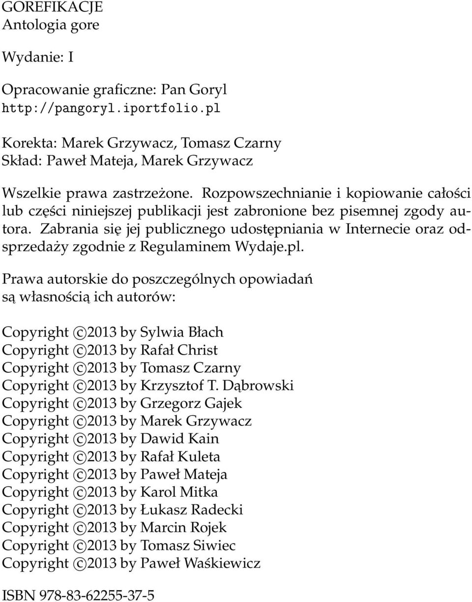Zabrania się jej publicznego udostępniania w Internecie oraz odsprzedaży zgodnie z Regulaminem Wydaje.pl.
