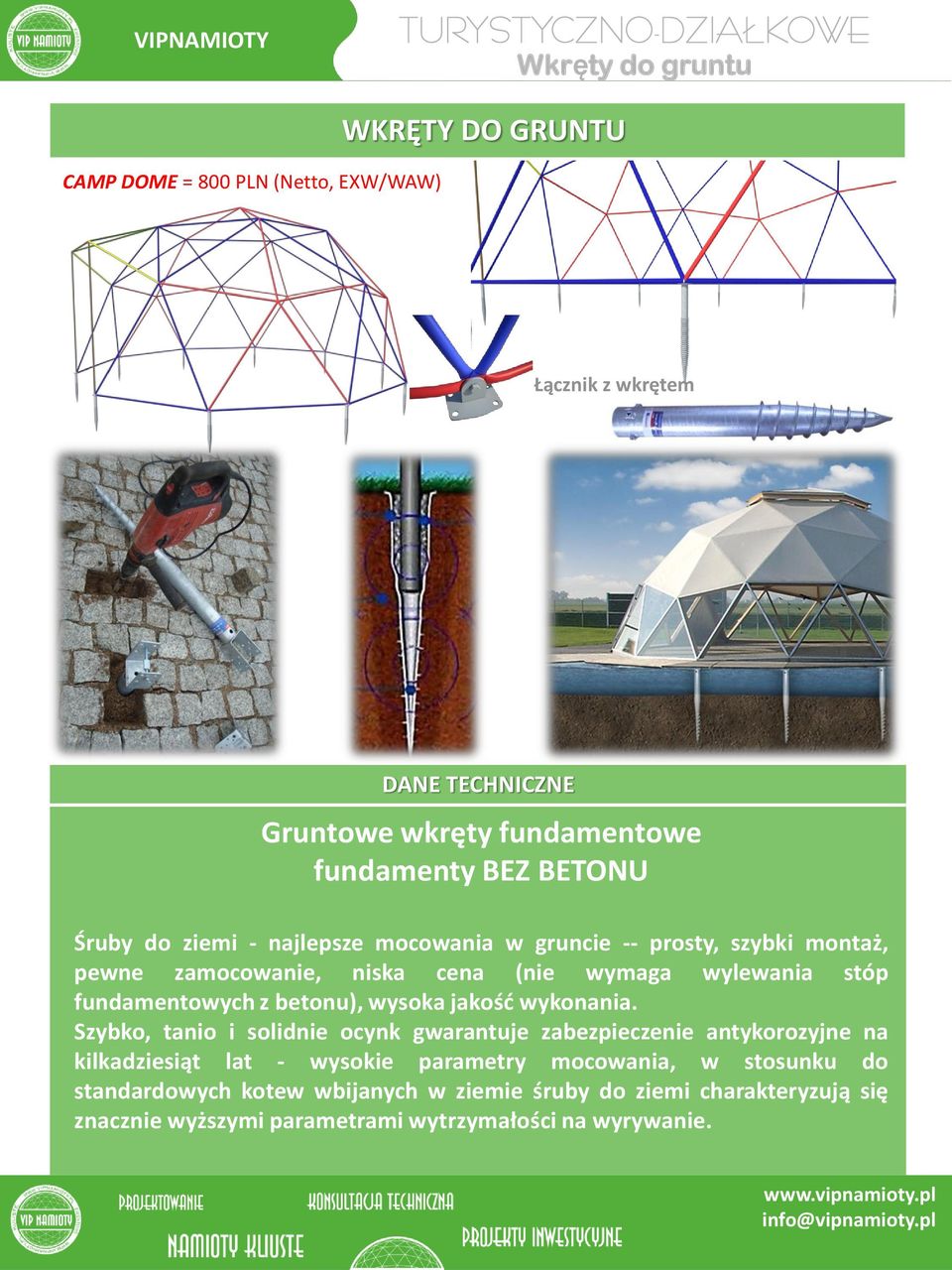 fundamentowych z betonu), wysoka jakość wykonania.