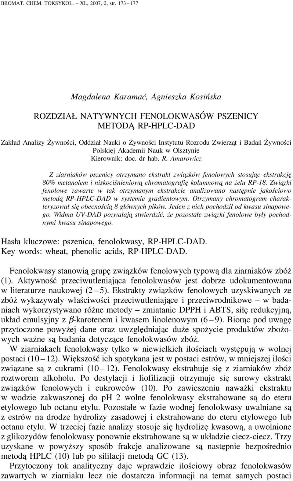 Polskiej Akademii Nauk w Olsztynie Kierownik: doc. dr hab. R.