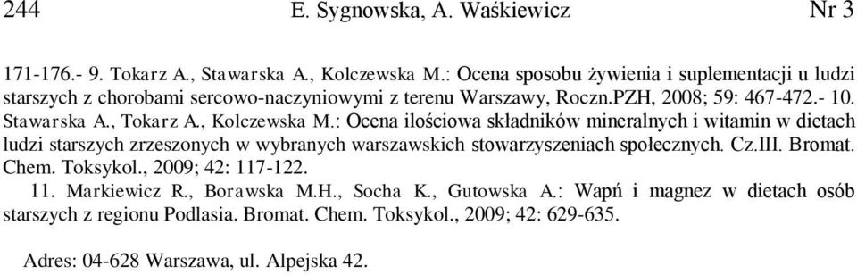 , Tokarz A., Kolczewska M.