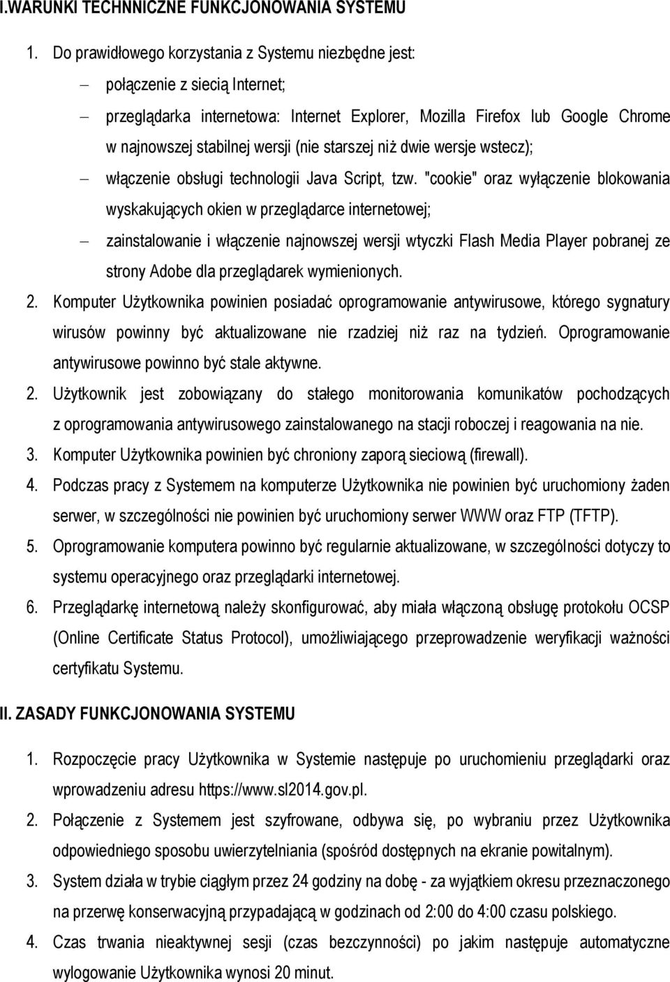 starszej niż dwie wersje wstecz); włączenie obsługi technologii Java Script, tzw.