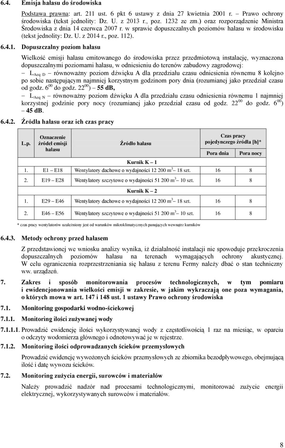 czerwca 2007 r. w sprawie dopuszczalnych poziomów hałasu w środowisku (tekst jednolity: Dz. U. z 2014