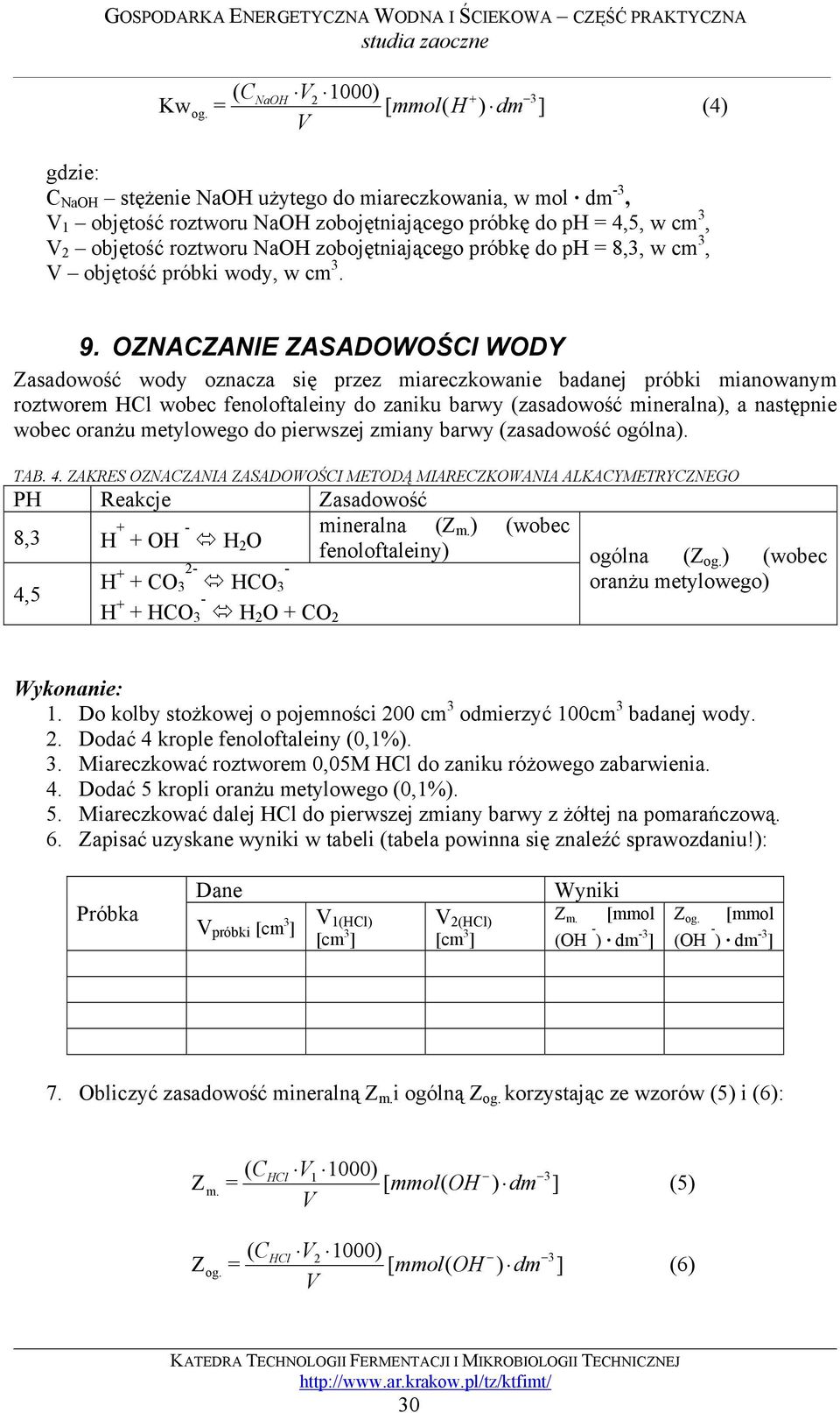 zobojętniającego próbkę do ph = 8,3, w cm 3, objętość próbki wody, w cm 3. ] (4) 9.