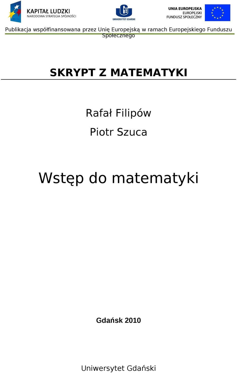 Społecznego SKRYPT Z MATEMATYKI Rafał Filipów