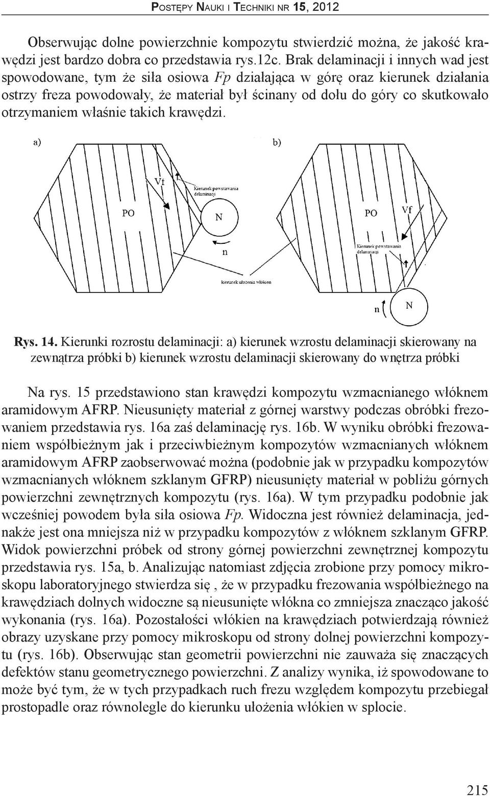 otrzymaniem właśnie takich krawędzi. Rys. 14.