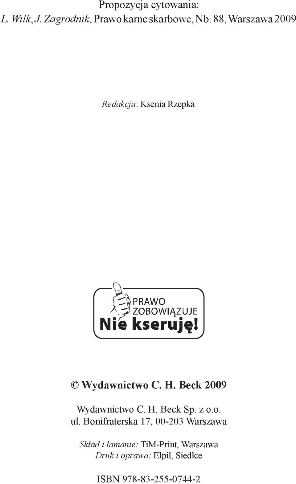 Wydawnictwo C. H. Beck 2009 Wydawnictwo C. H. Beck Sp. z o.o. ul.