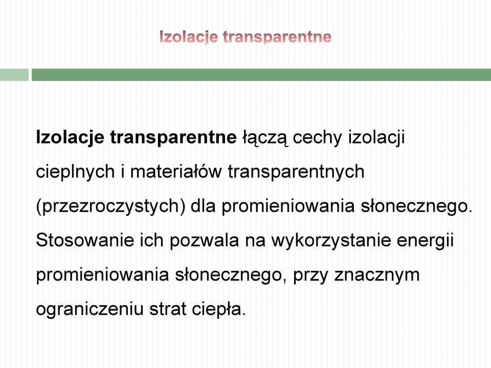 promieniowania słonecznego.