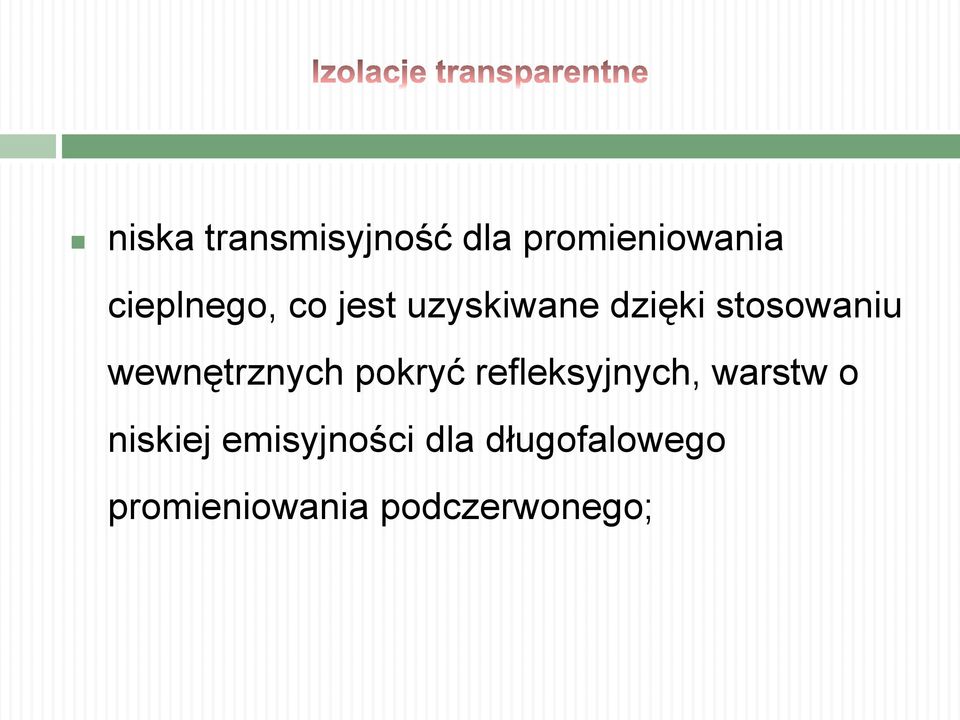 wewnętrznych pokryć refleksyjnych, warstw o