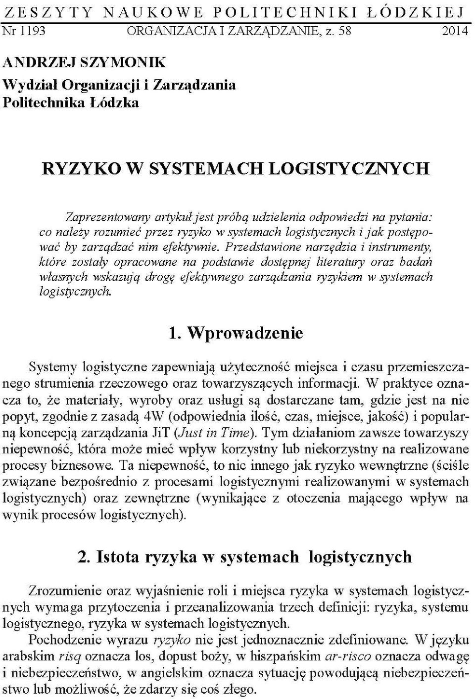 przez ryzyko w systemach logistycznych i jak postępować by zarządzać nim efektywnie.