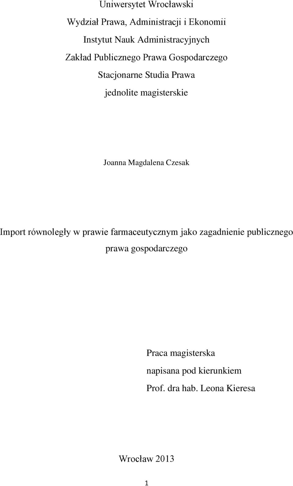 Magdalena Czesak Import równoległy w prawie farmaceutycznym jako zagadnienie publicznego prawa