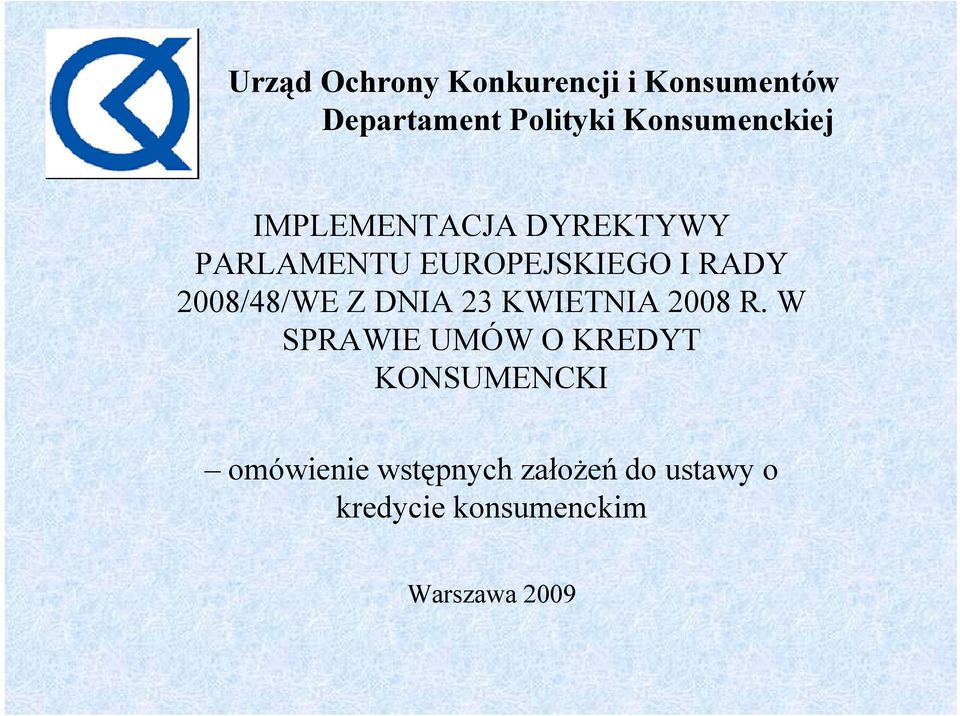 2008/48/WE Z DNIA 23 KWIETNIA 2008 R.