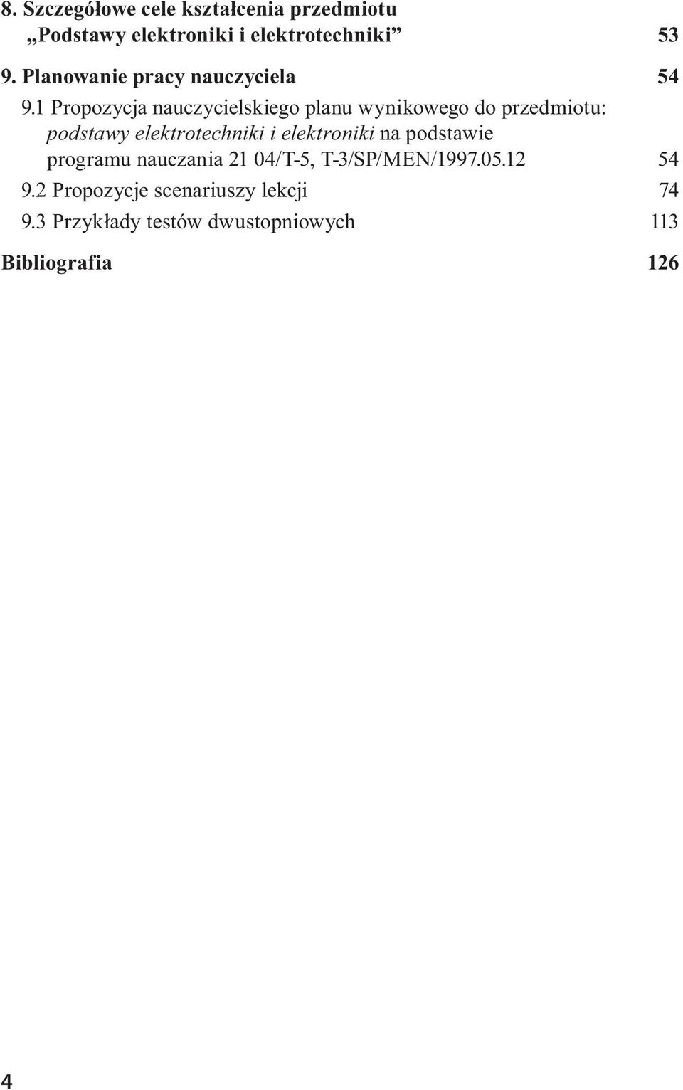 1 Propozycja nauczycielskiego planu wynikowego do przedmiotu: podstawy elektrotechniki i
