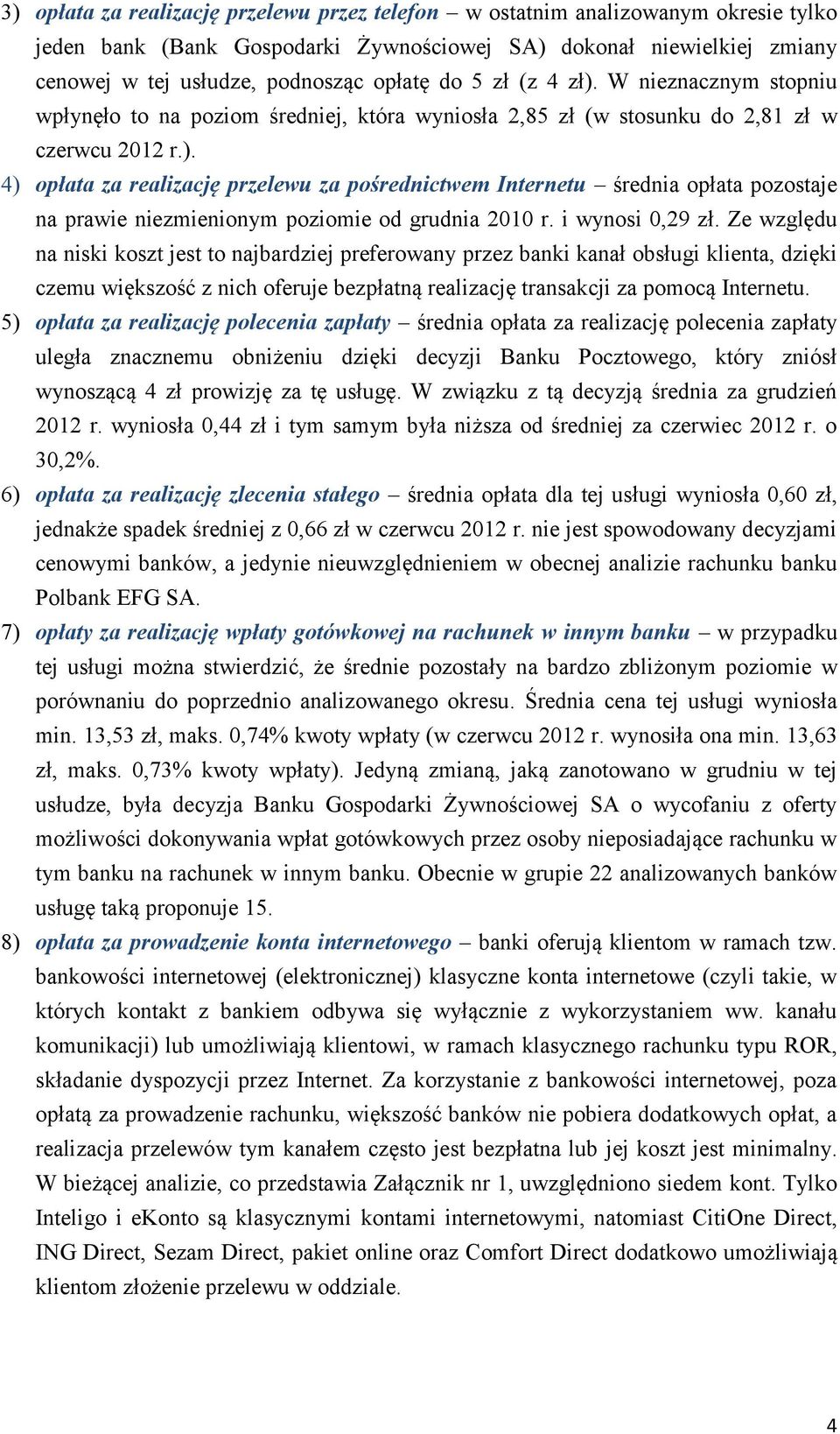 i wynosi 0,29 zł.